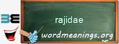 WordMeaning blackboard for rajidae